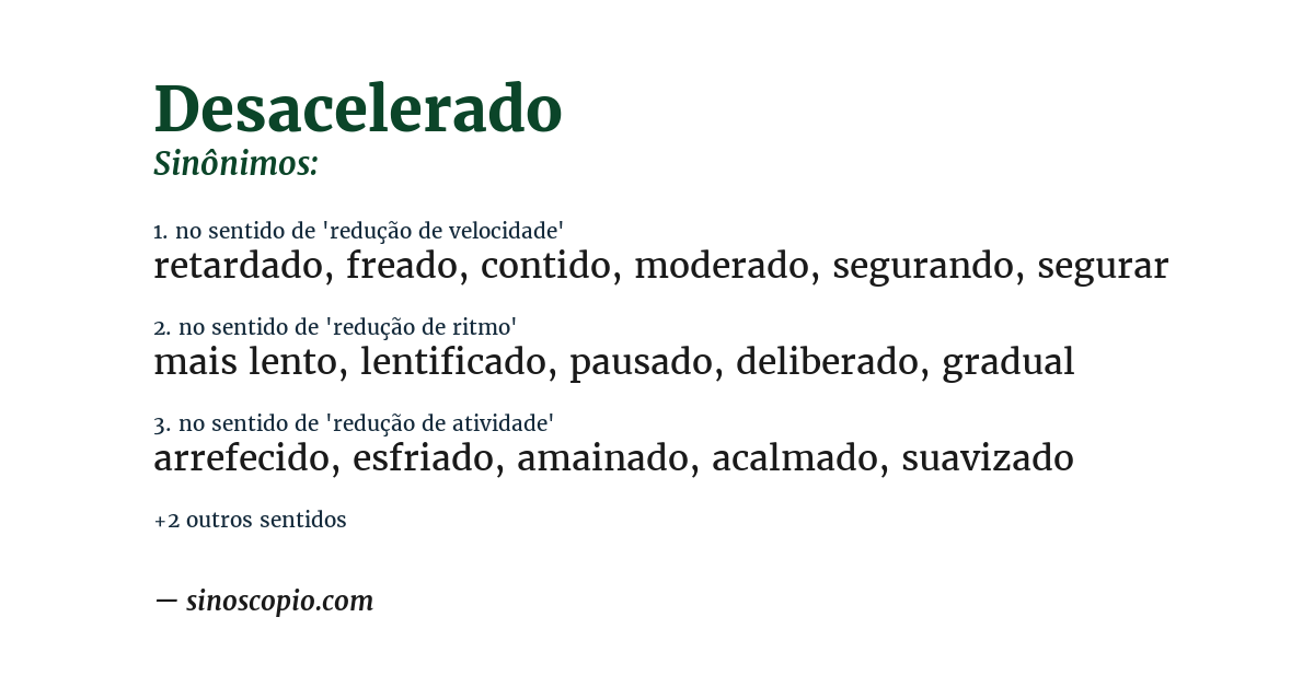 Sinônimo de desacelerado