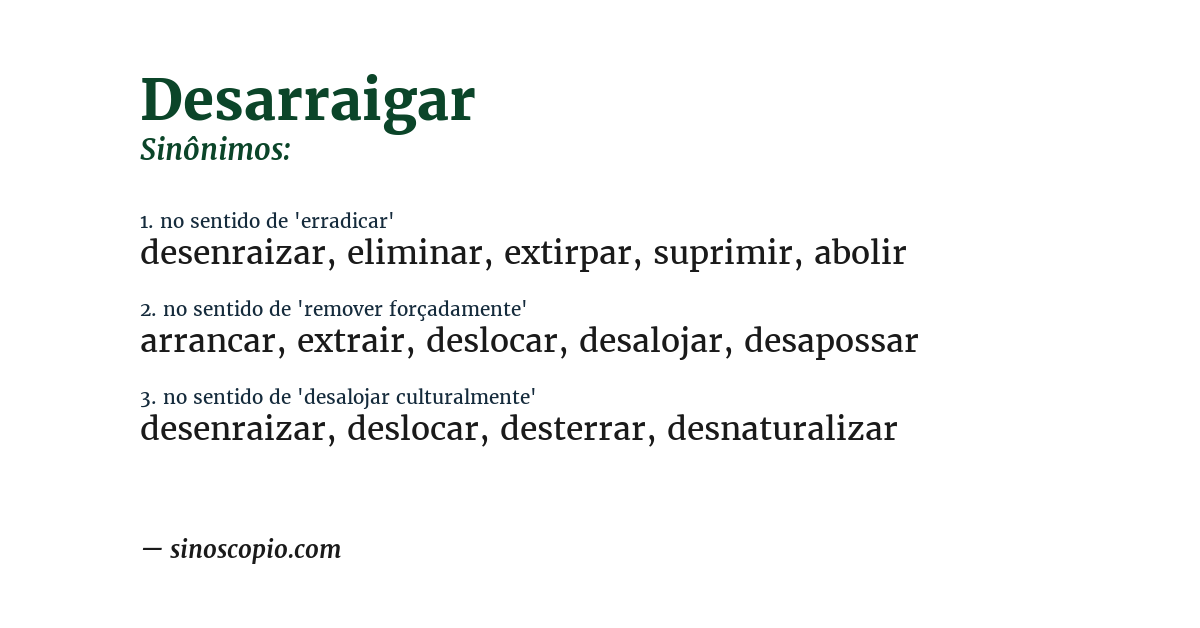 Sinônimo de desarraigar