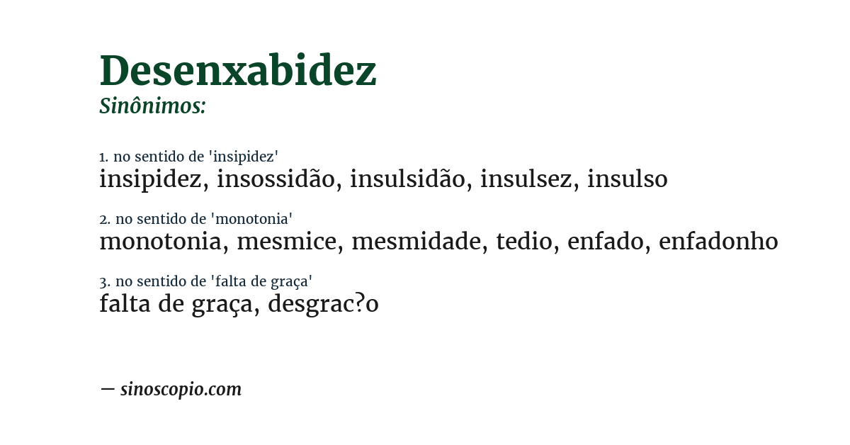 Sinônimo de desenxabidez