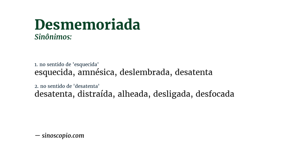 Sinônimo de desmemoriada