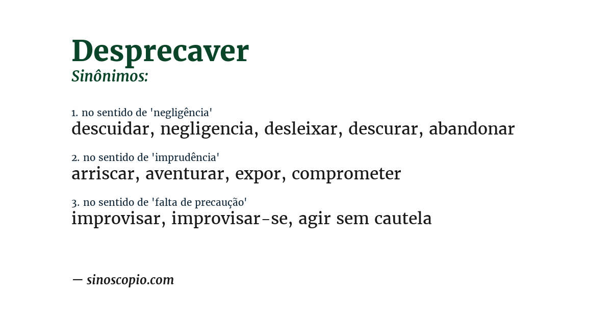 Sinônimo de desprecaver