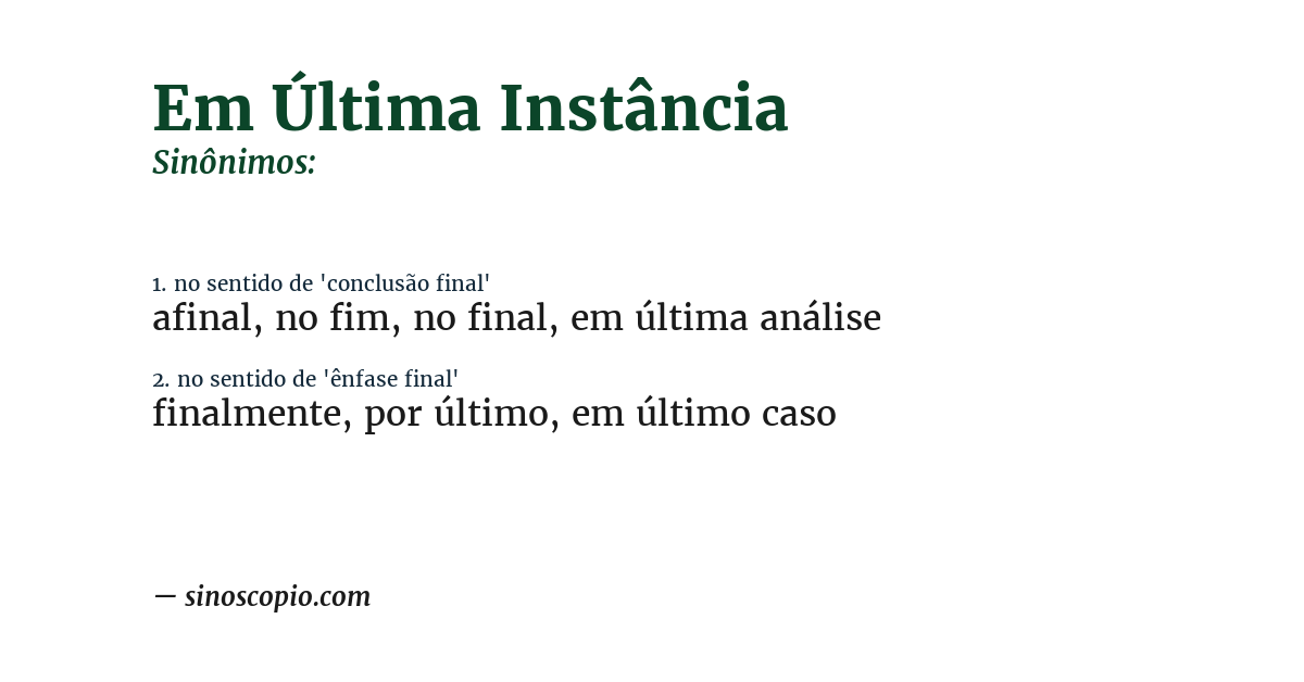 Sinônimo de em última instância