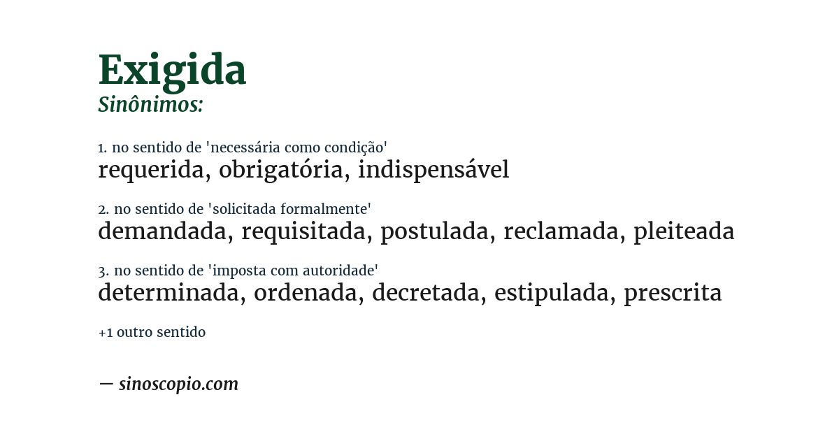 Sinônimo de exigida