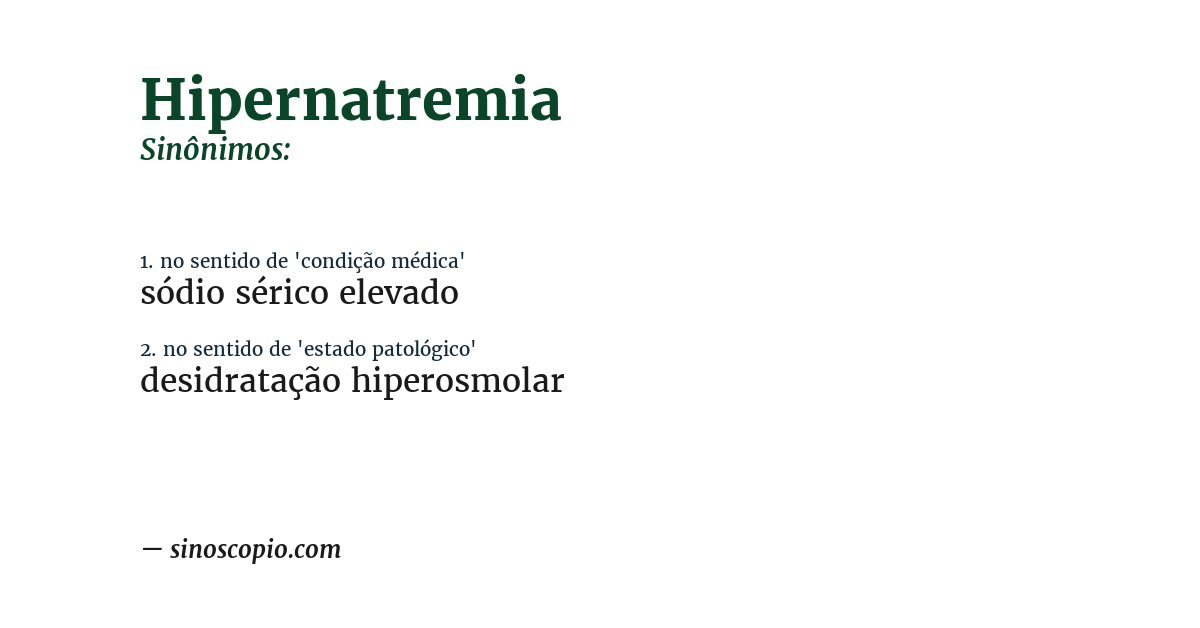 Sinônimo de hipernatremia