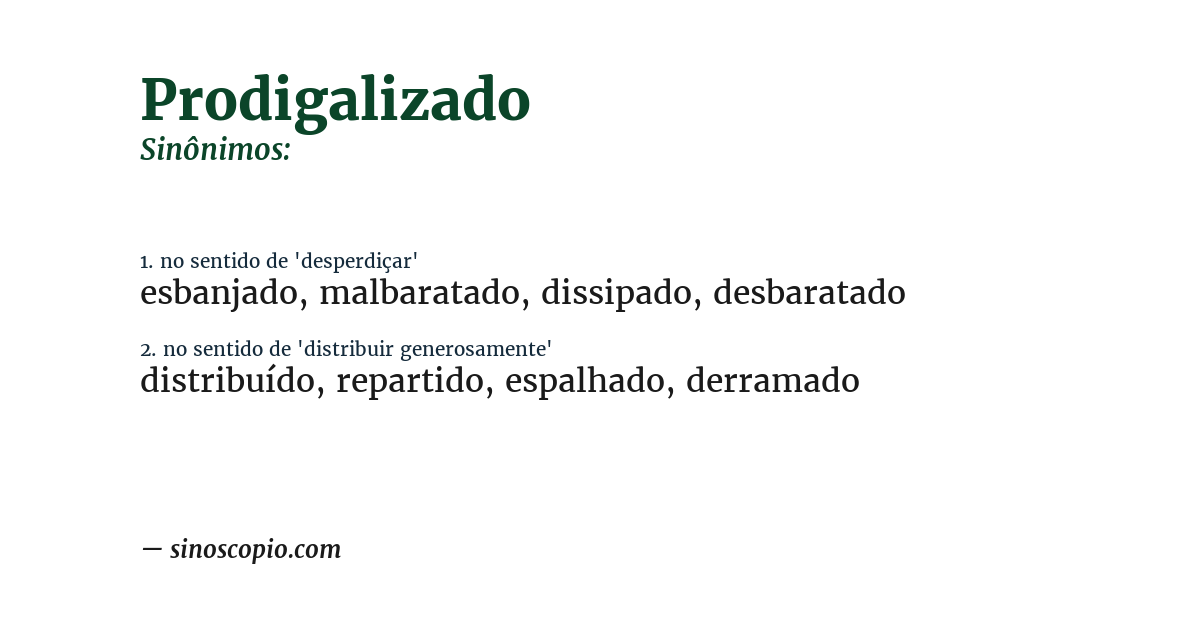 Sinônimo de prodigalizado
