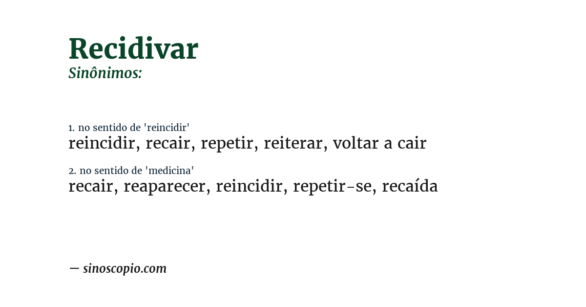 Sinônimo de recidivar