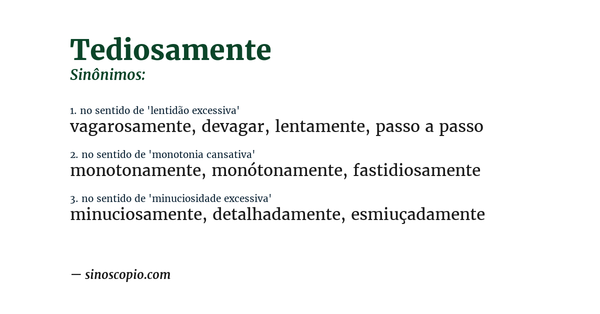 Sinônimo de tediosamente