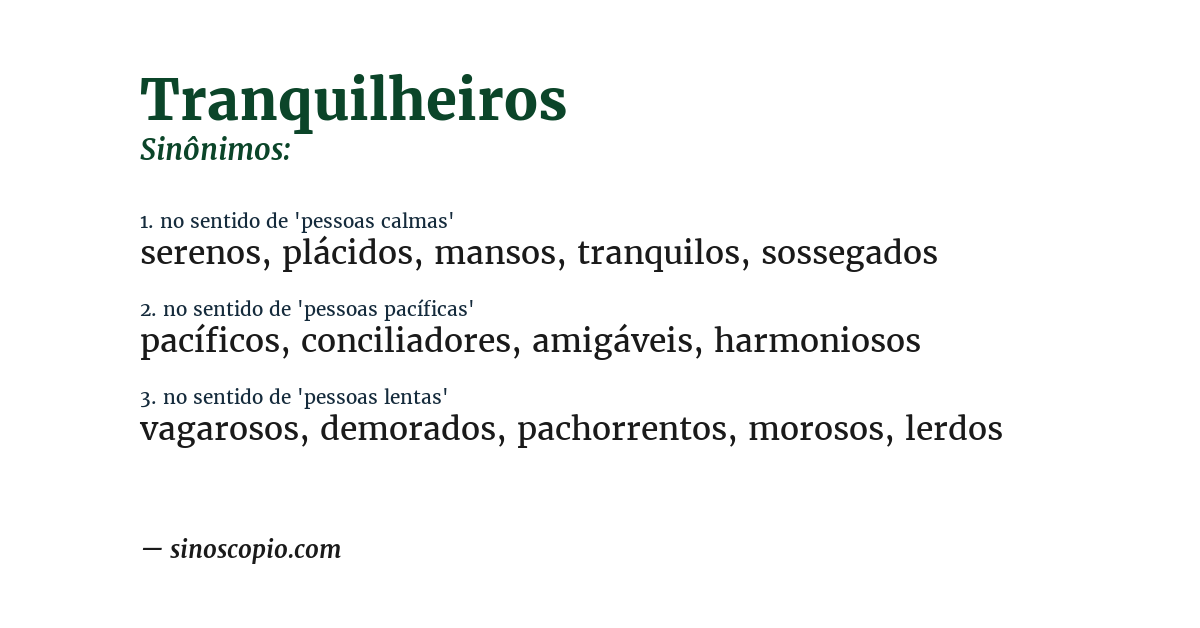 Sinônimo de tranquilheiros