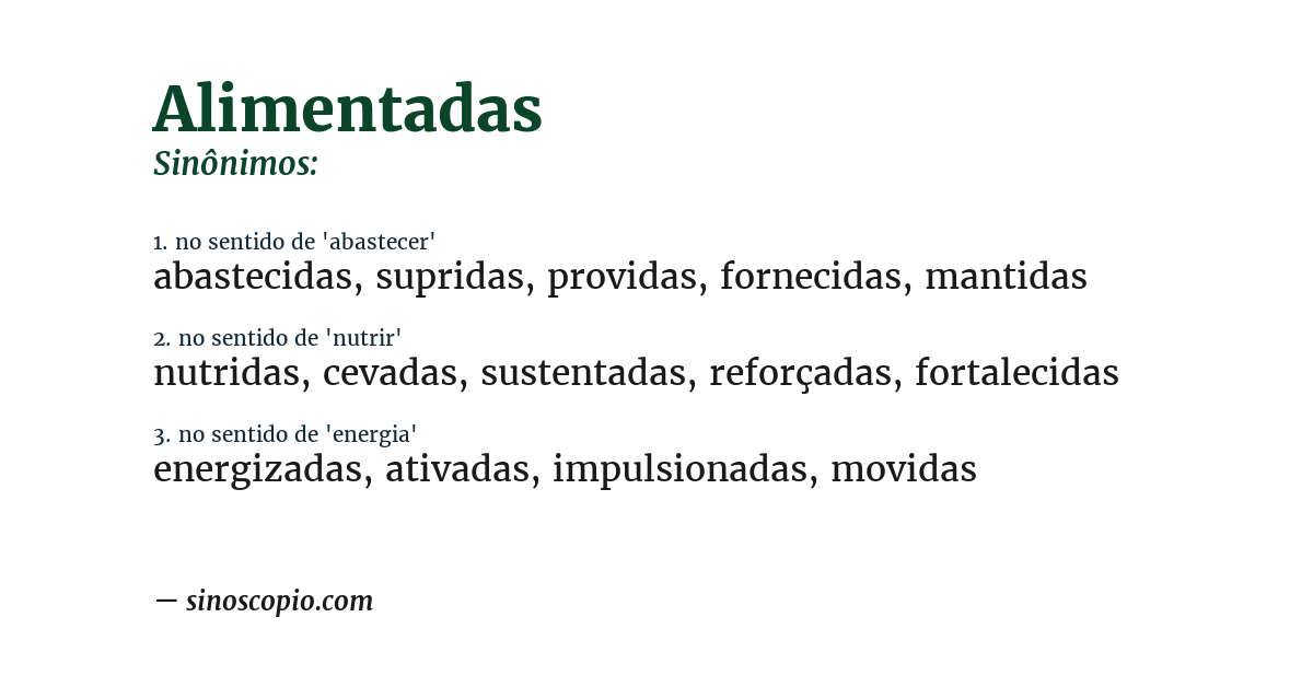 Sinônimo de alimentadas