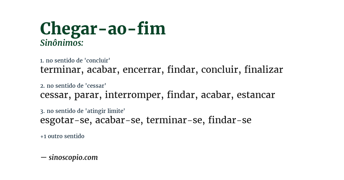 Sinônimo de chegar-ao-fim