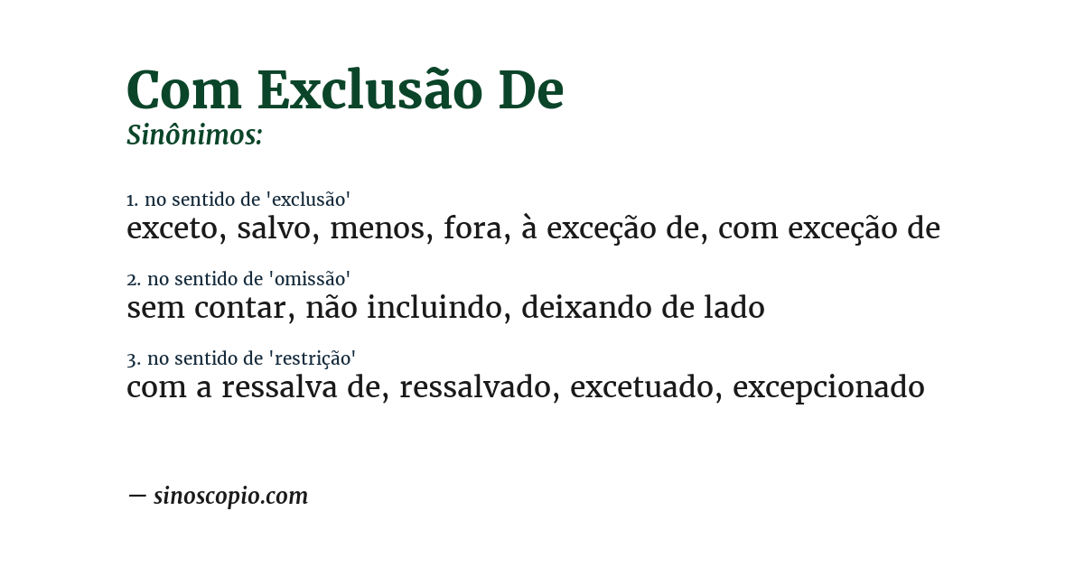 Sinônimo de com exclusão de