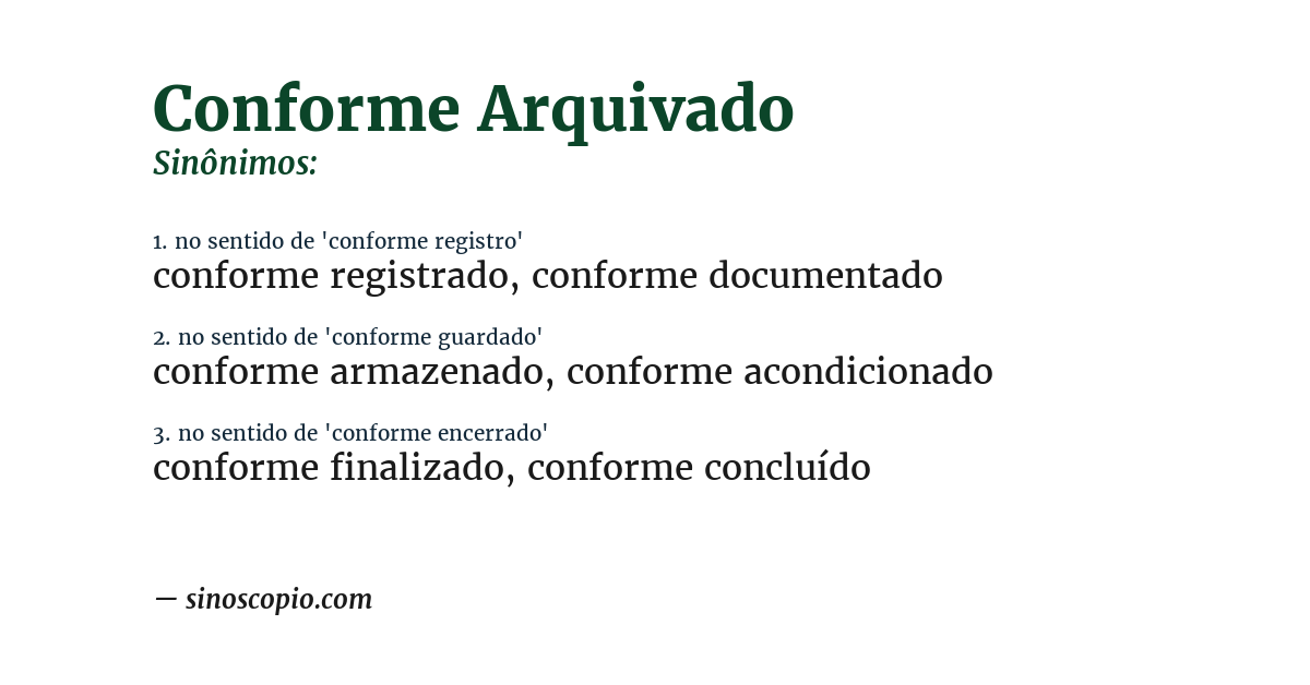 Sinônimo de conforme arquivado