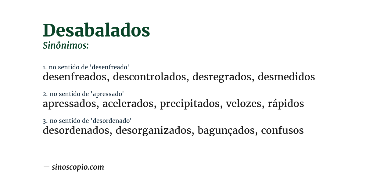 Sinônimo de desabalados