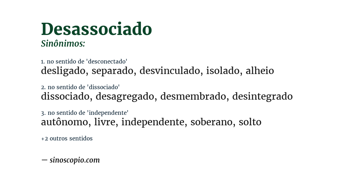 Sinônimo de desassociado