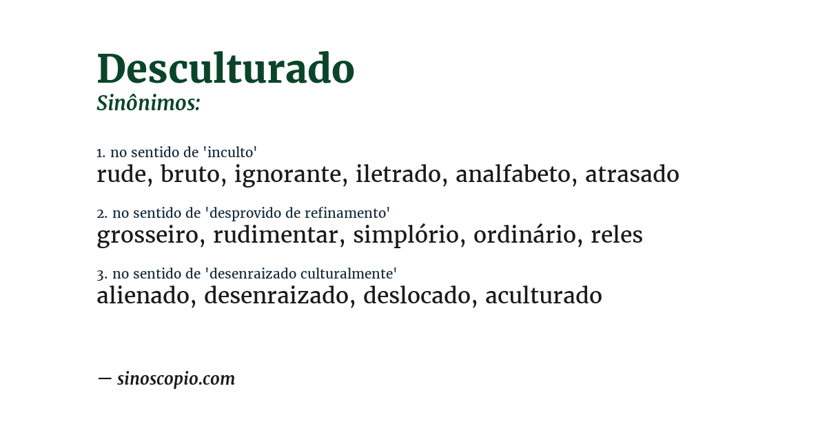 Sinônimo de desculturado