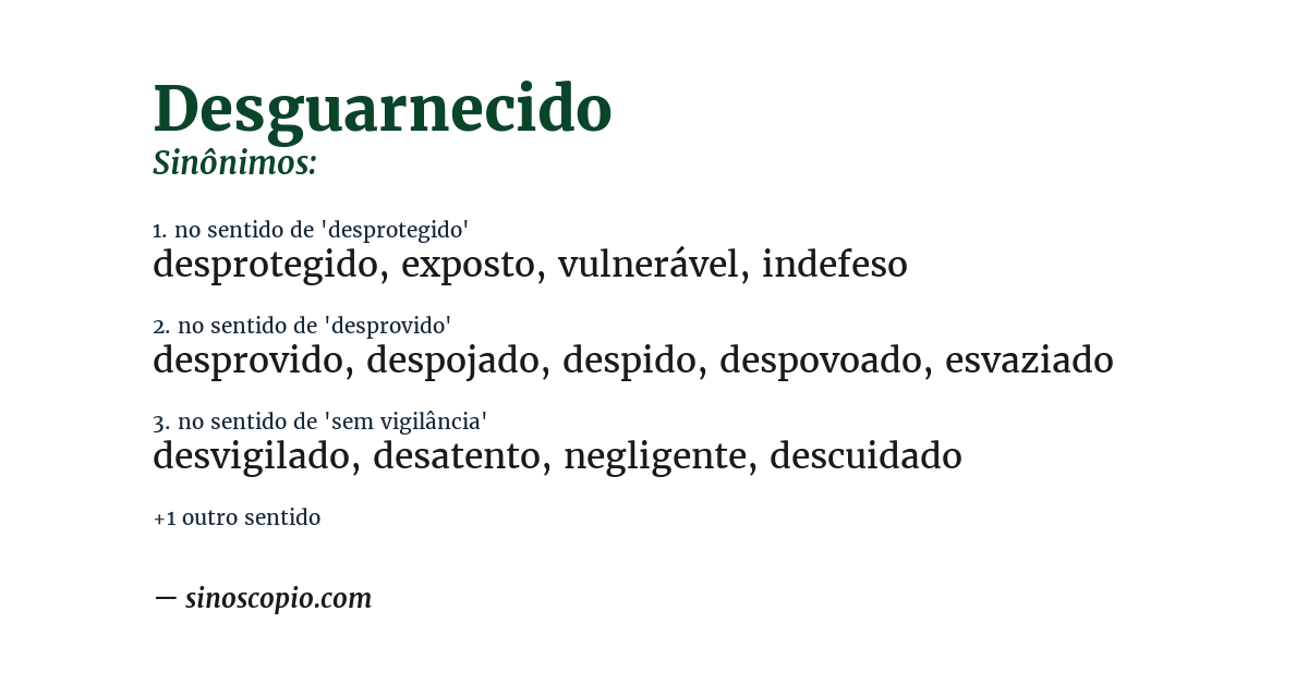 Sinônimo de desguarnecido