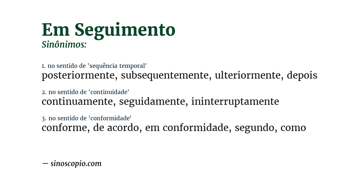 Sinônimo de em seguimento