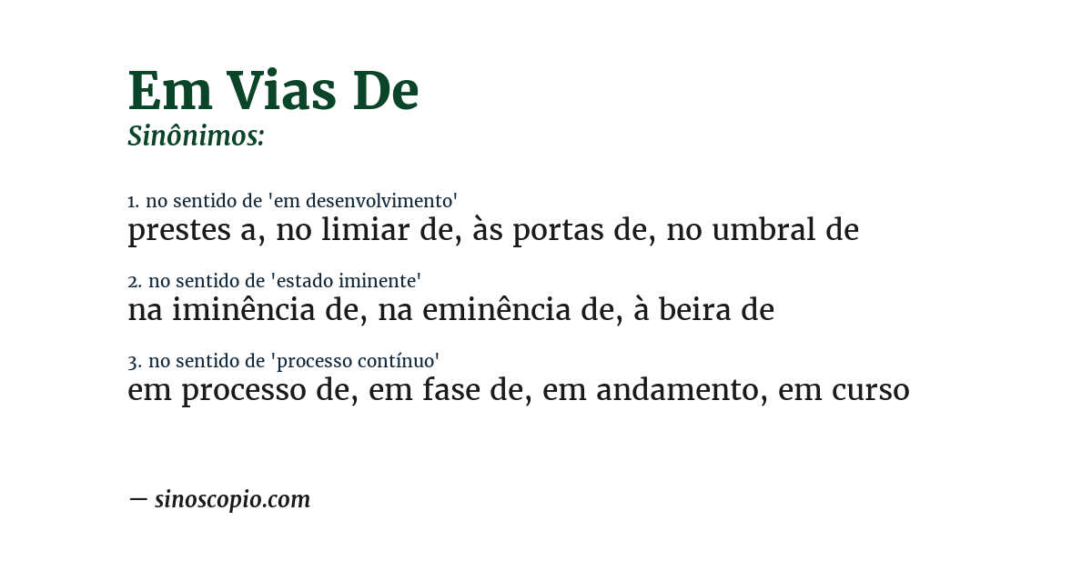 Sinônimo de em vias de
