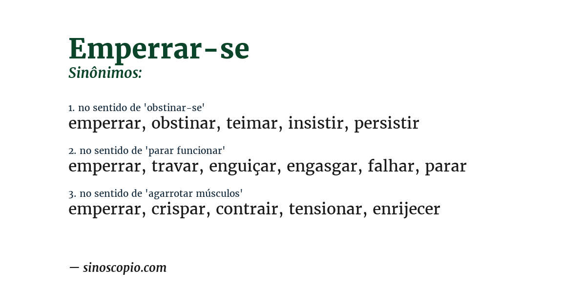 Sinônimo de emperrar-se