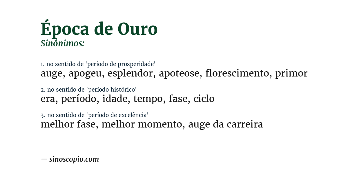 Sinônimo de época de ouro