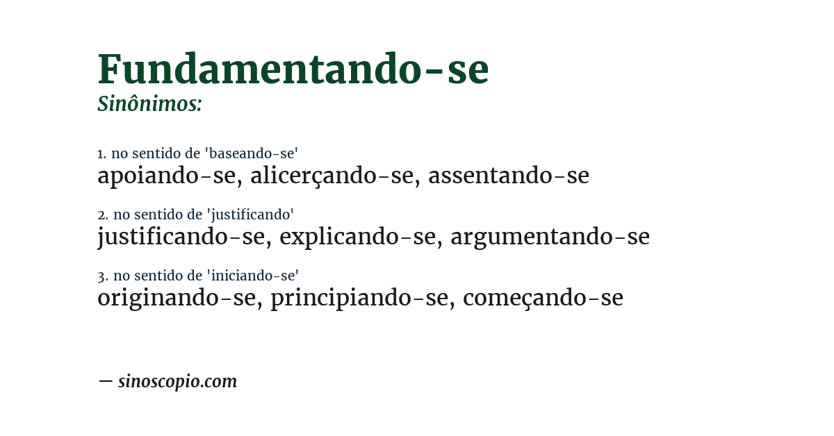 Sinônimo de fundamentando-se