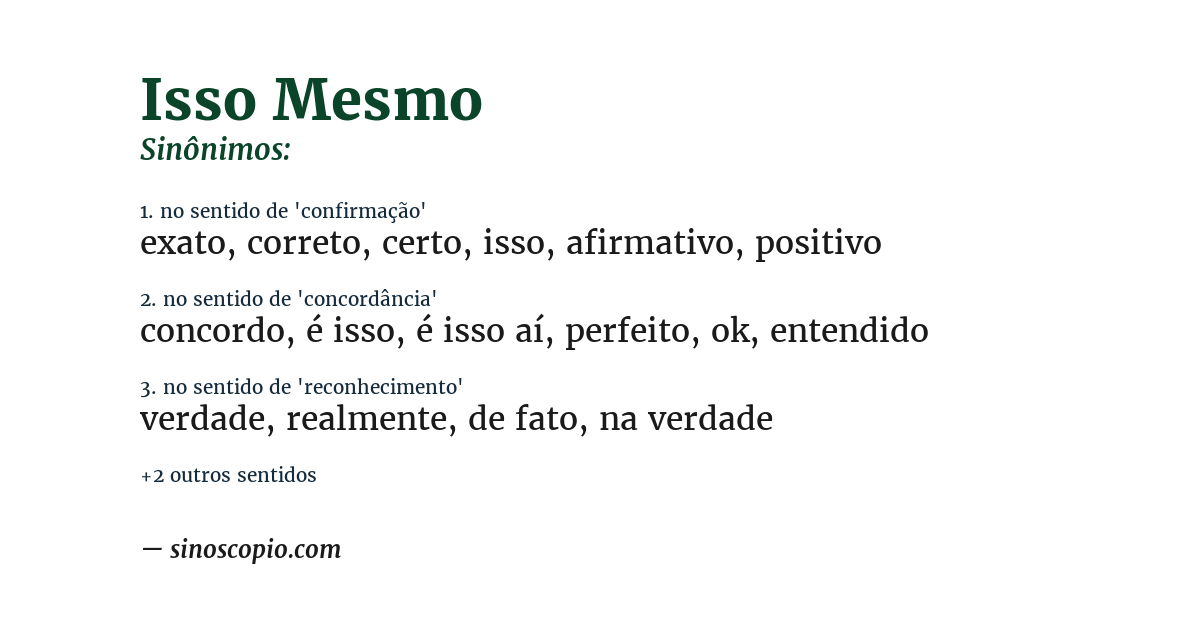 Sinônimo de isso mesmo