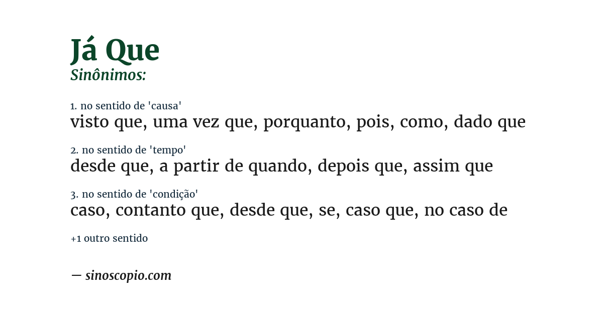 Sinônimo de já que