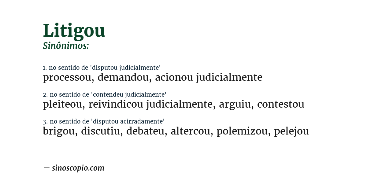 Sinônimo de litigou
