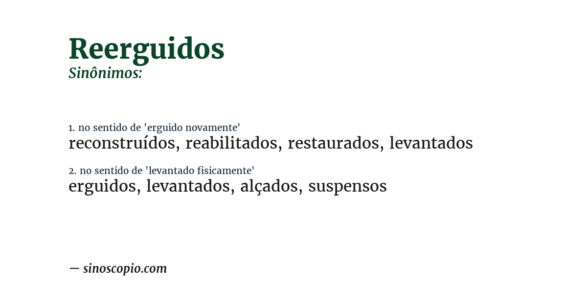 Sinônimo de reerguidos