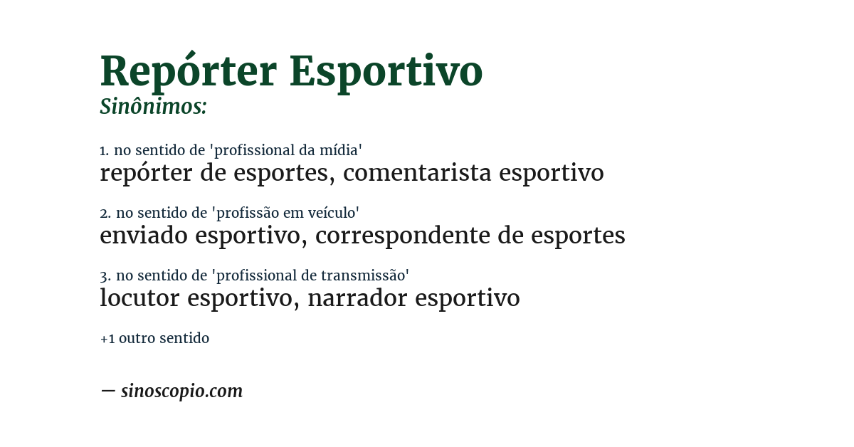 Sinônimo de repórter esportivo