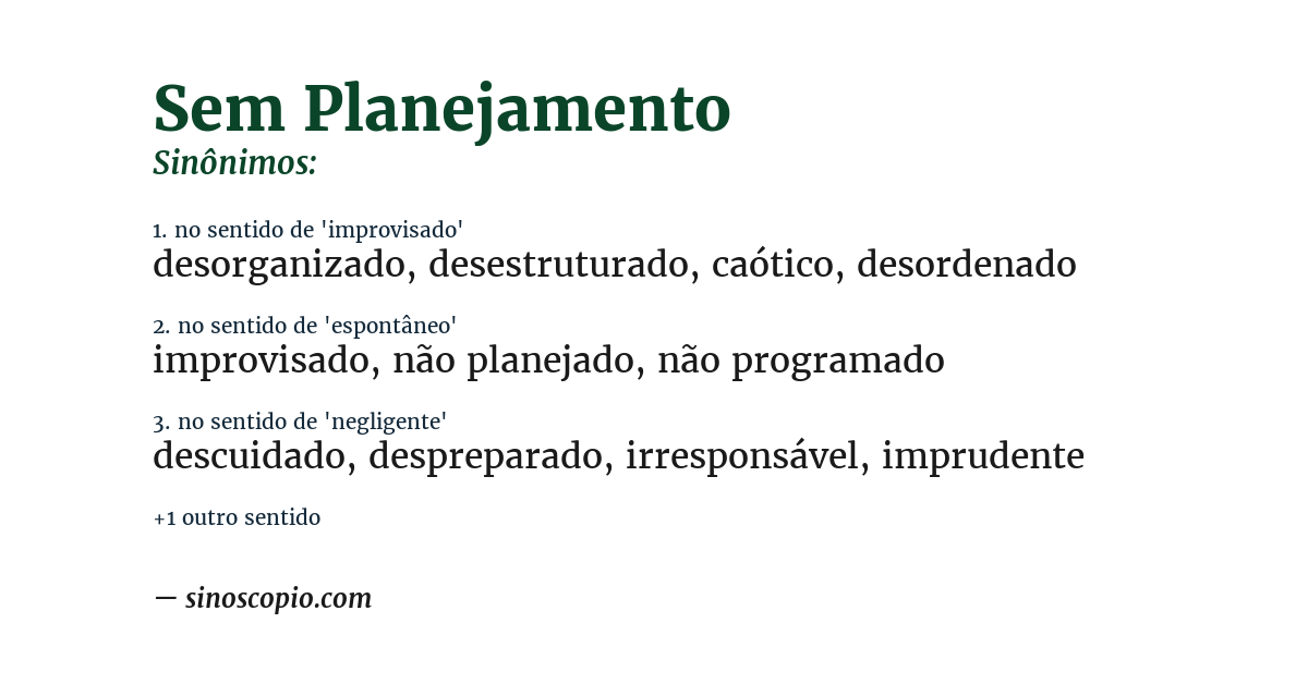 Sinônimo de sem planejamento