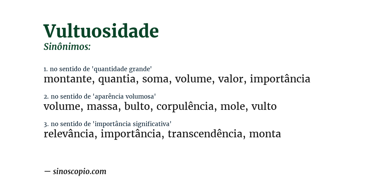Sinônimo de vultuosidade