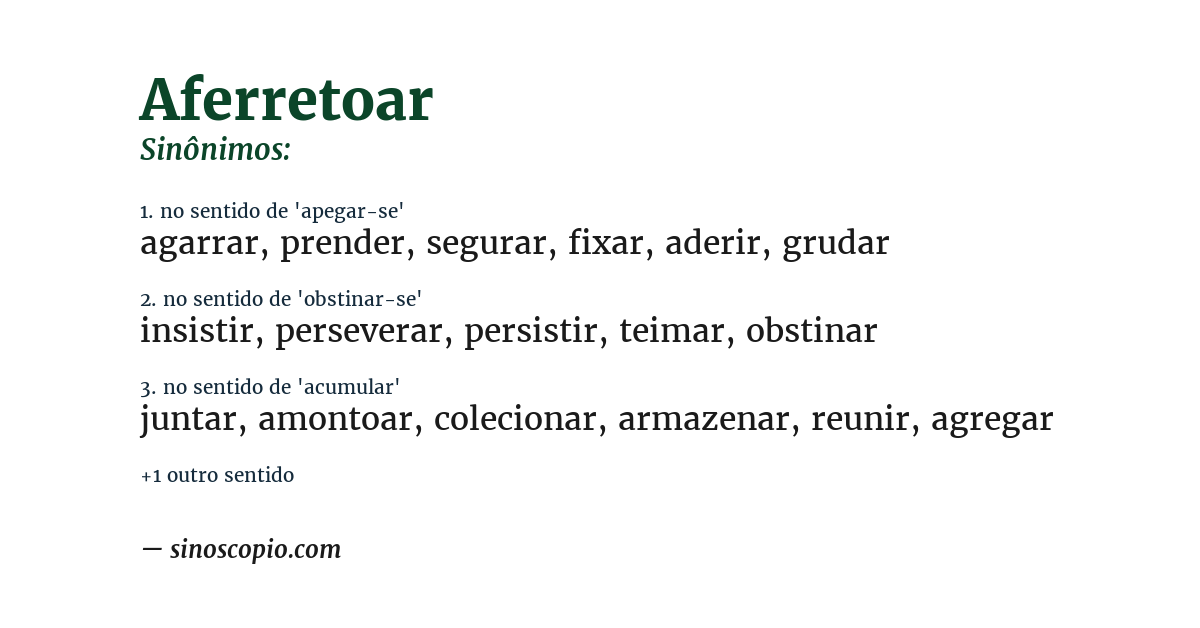 Sinônimo de aferretoar