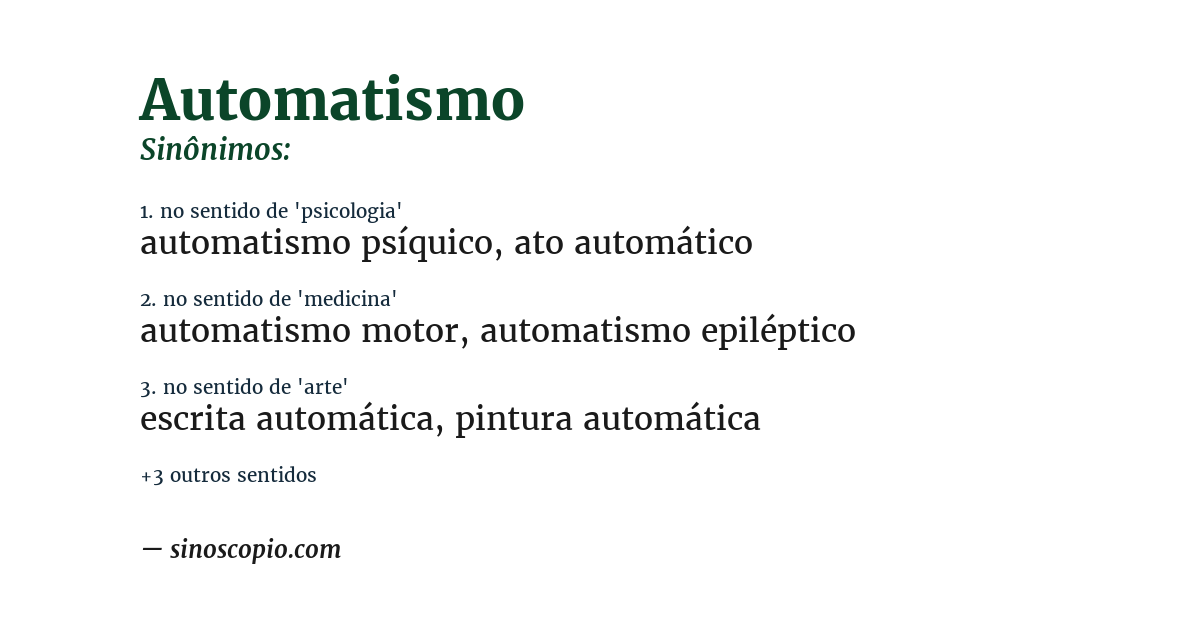 Sinônimo de automatismo