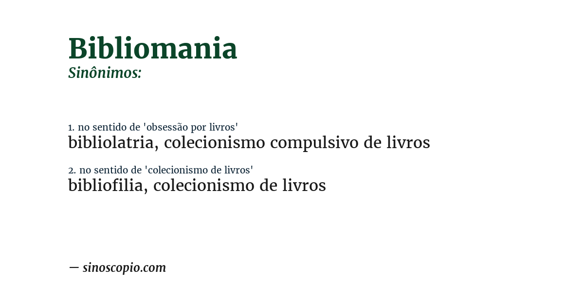 Sinônimo de bibliomania