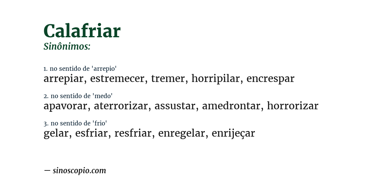 Sinônimo de calafriar