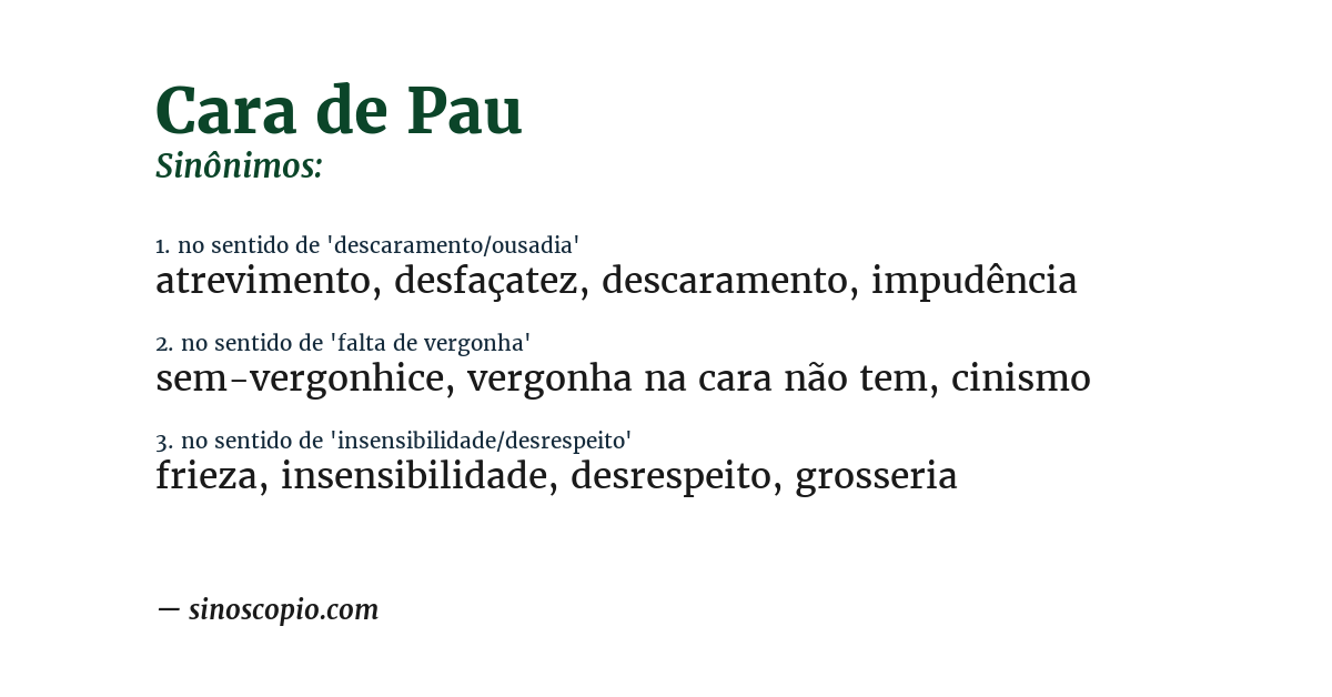 Sinônimo de cara de pau