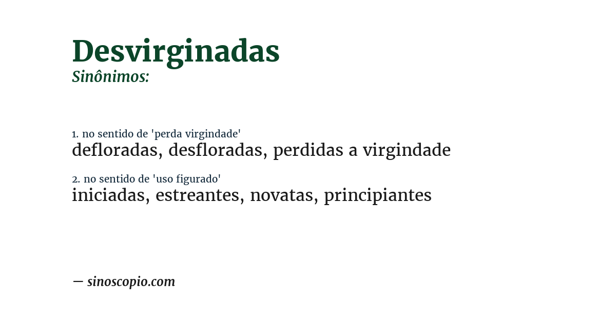 Sinônimo de desvirginadas