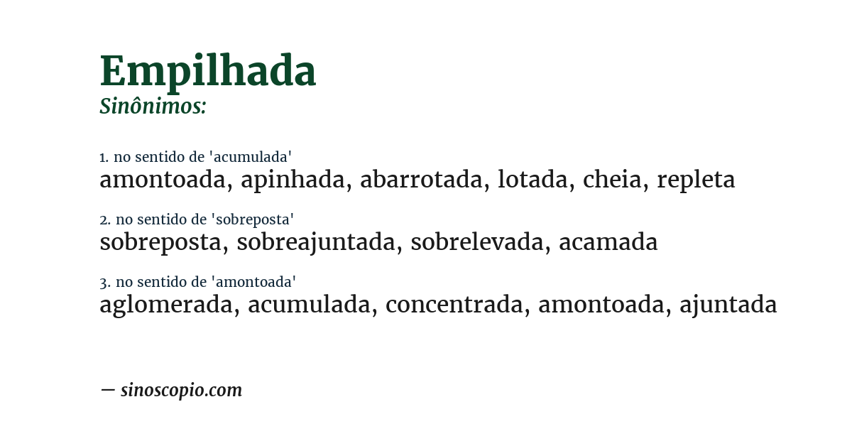 Sinônimo de empilhada