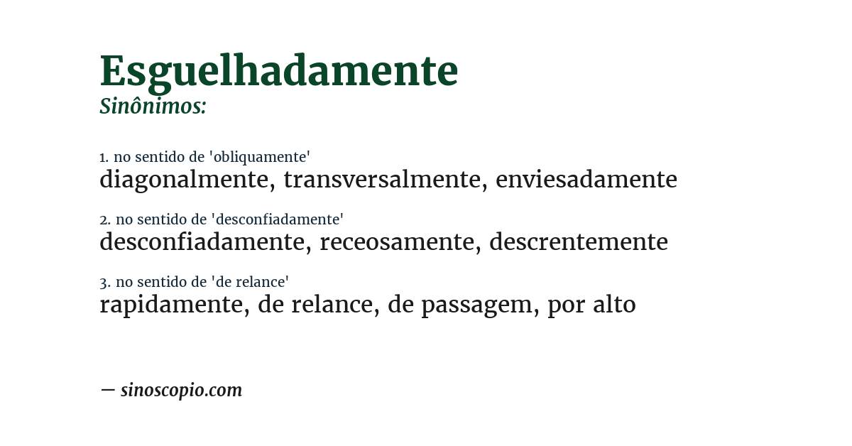 Sinônimo de esguelhadamente