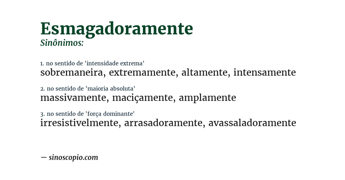 Sinônimo de esmagadoramente