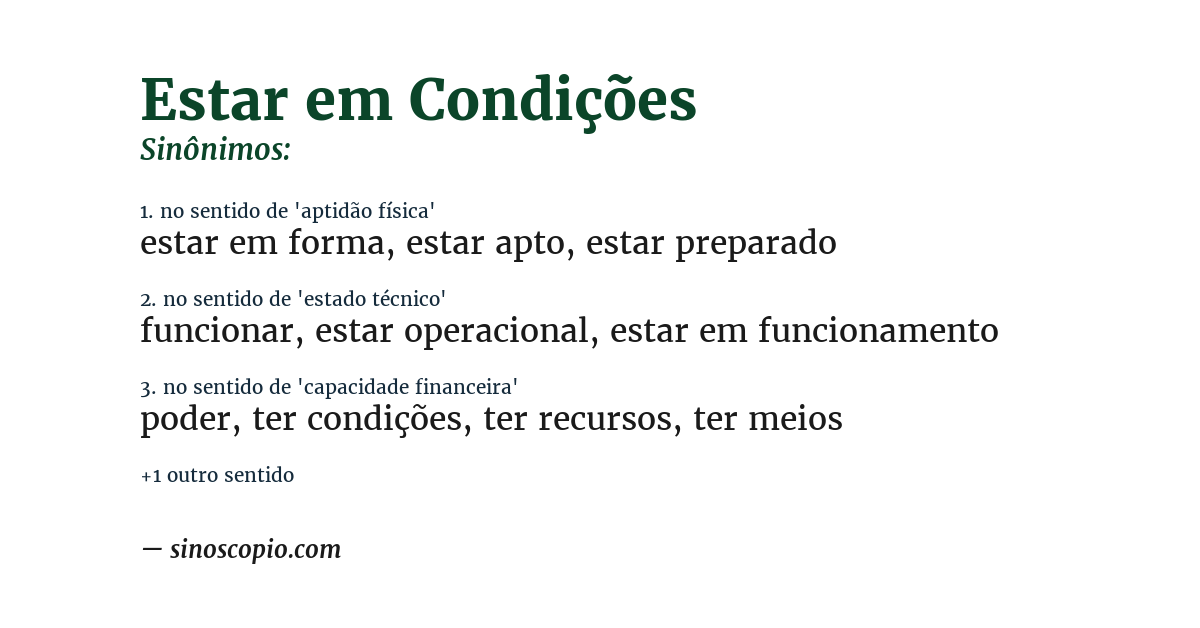 Sinônimo de estar em condições