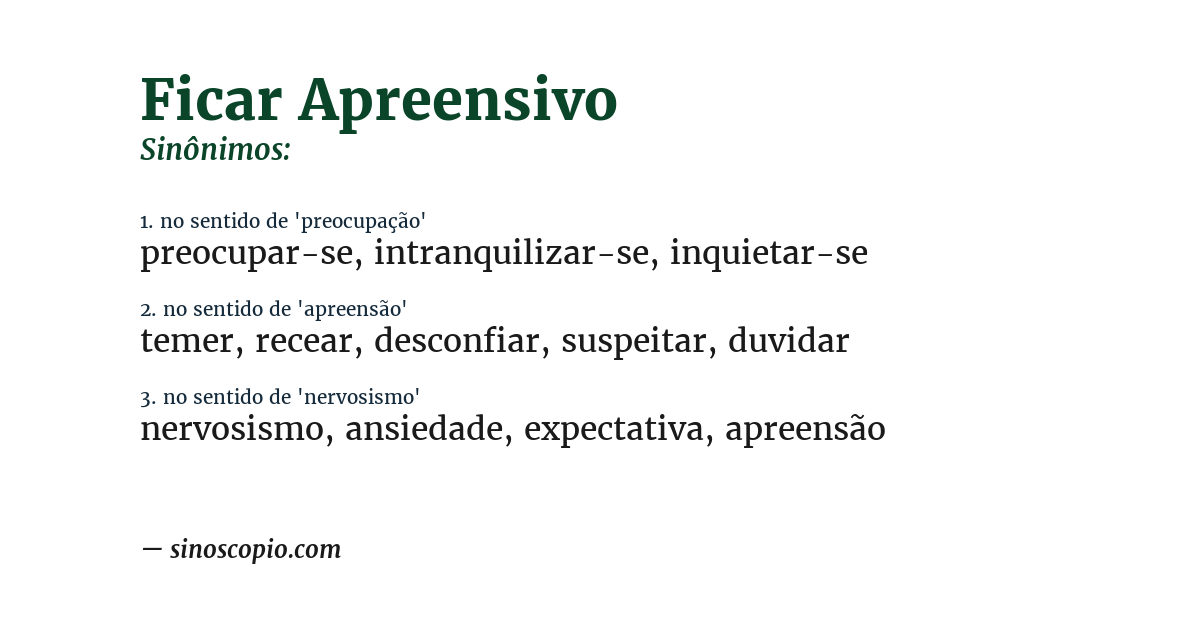 Sinônimo de ficar apreensivo