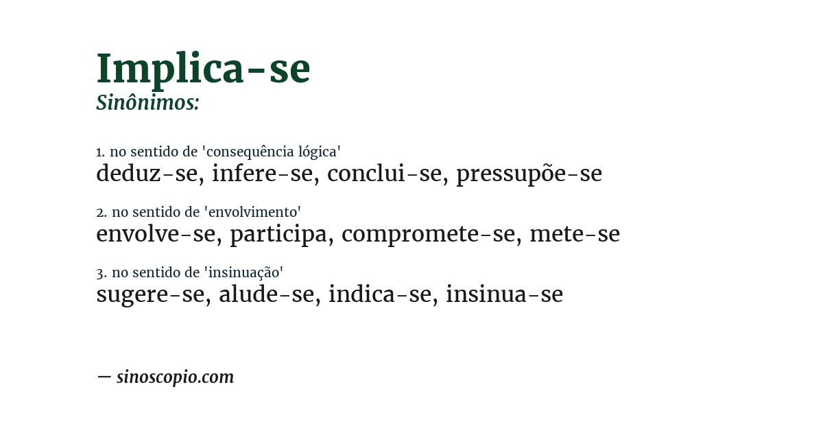Sinônimo de implica-se
