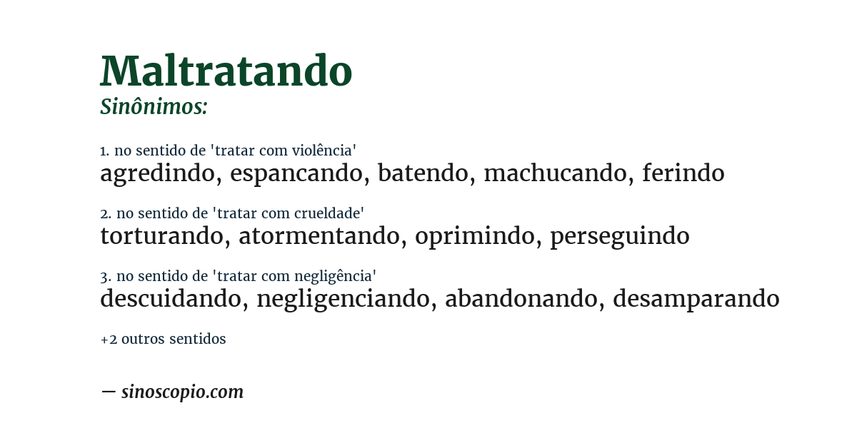 Sinônimo de maltratando