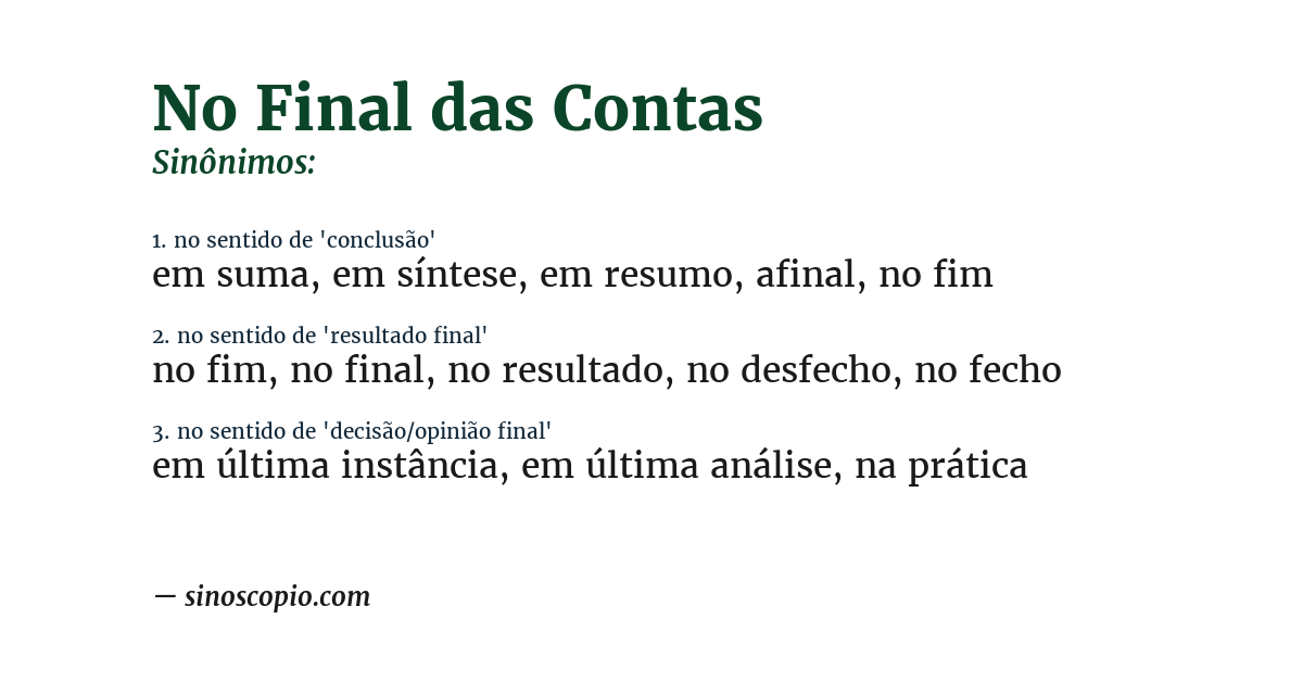 Sinônimo de no final das contas