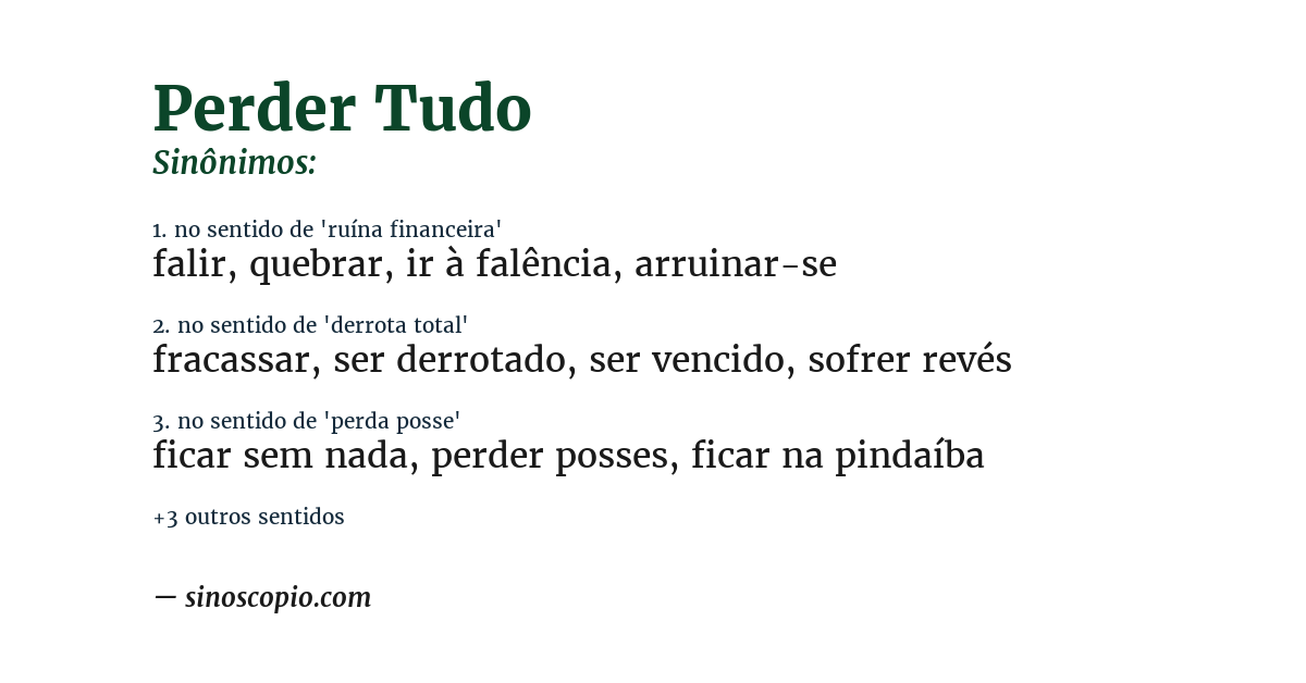 Sinônimo de perder tudo