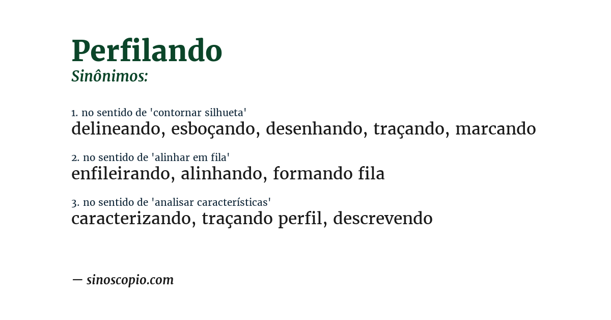 Sinônimo de perfilando