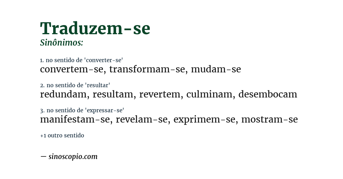 Sinônimo de traduzem-se