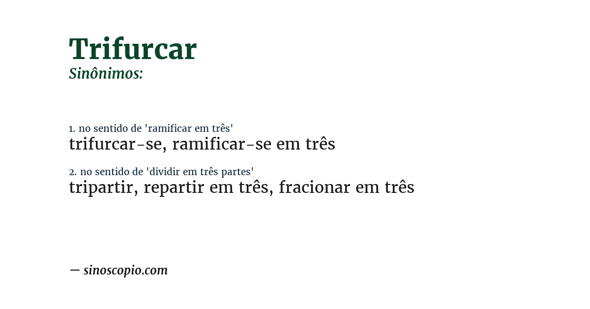 Sinônimo de trifurcar